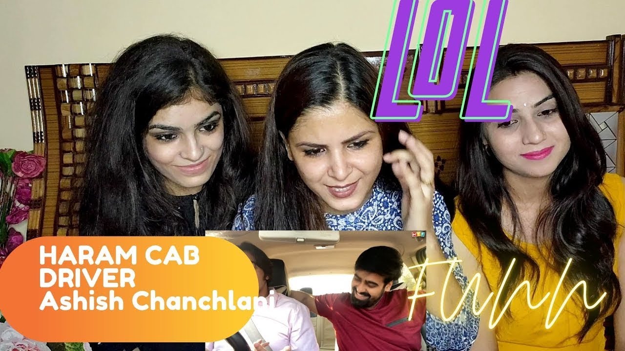 HARAMI CAB DRIVER | ASHISH CHANCHLANI | REACTION