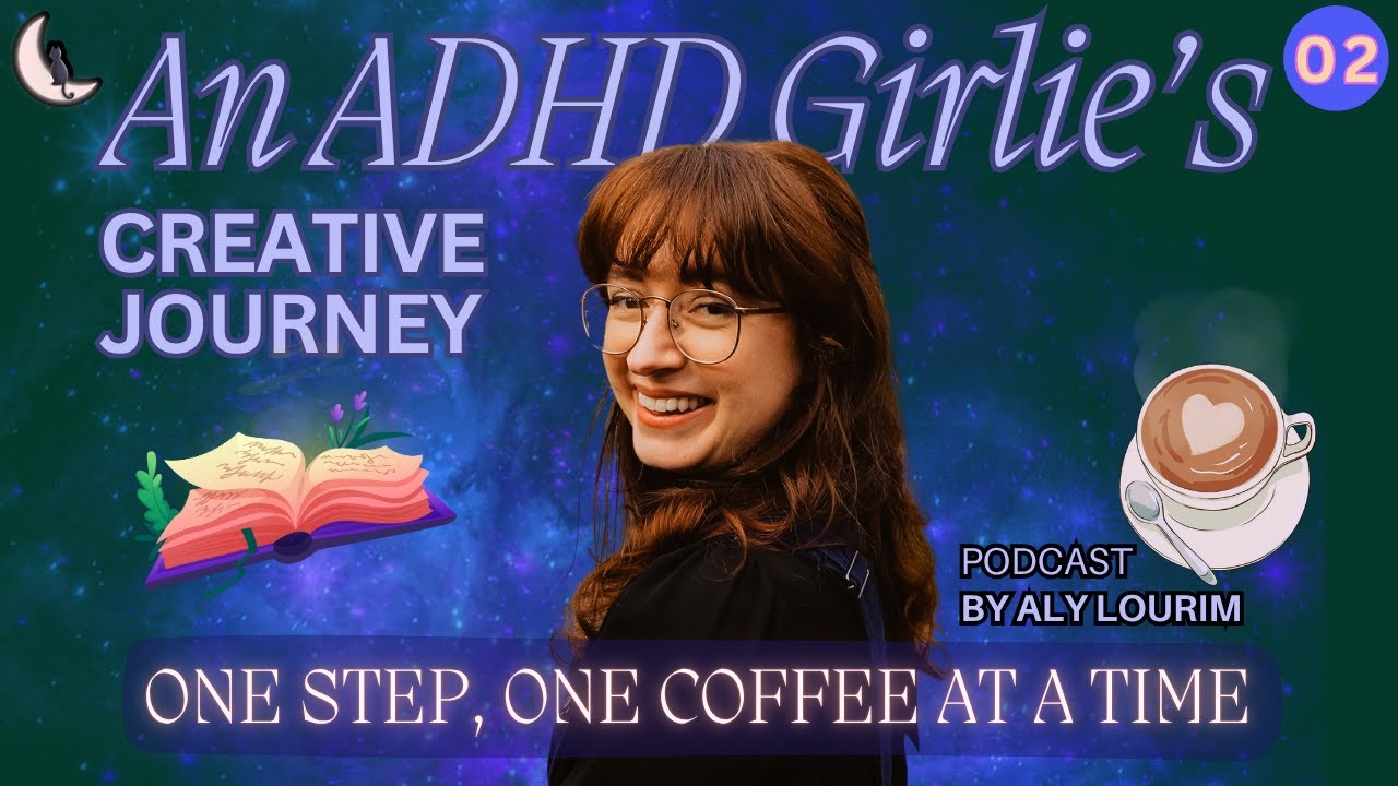 Ep. 02: Reflecting on My Youtube Journey | An ADHD Girlie's Creative Journey
