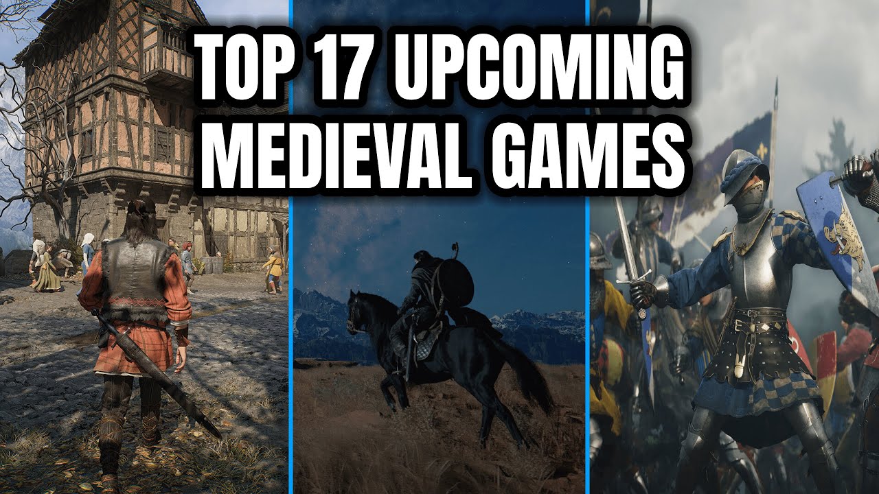17 Best Upcoming Medieval Games 2025–2026 | RPG, Action, Fantasy & Open World