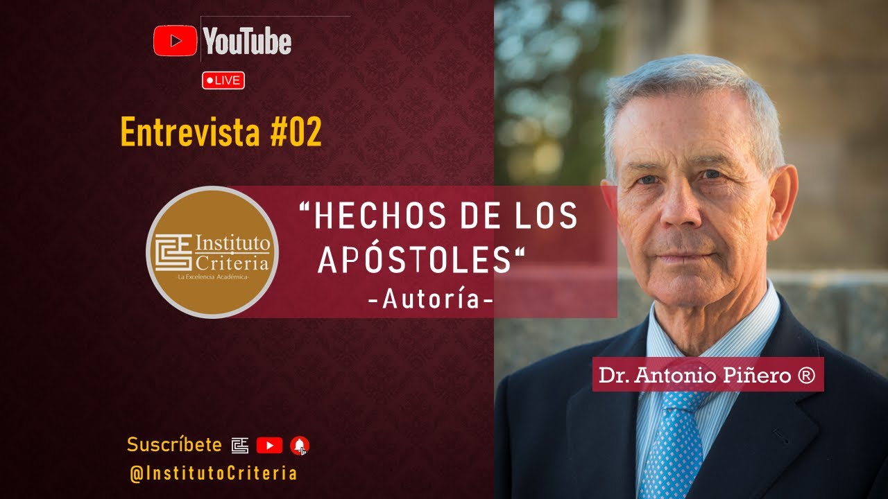 Entrevista #2. Hechos de los Apóstoles y su autoría. | Dr. Antonio Piñero.