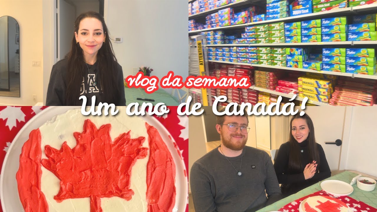 VLOG: Um ano de Canadá + máquina de sorvete, comprinhas e bolo especial! - vida no Canadá