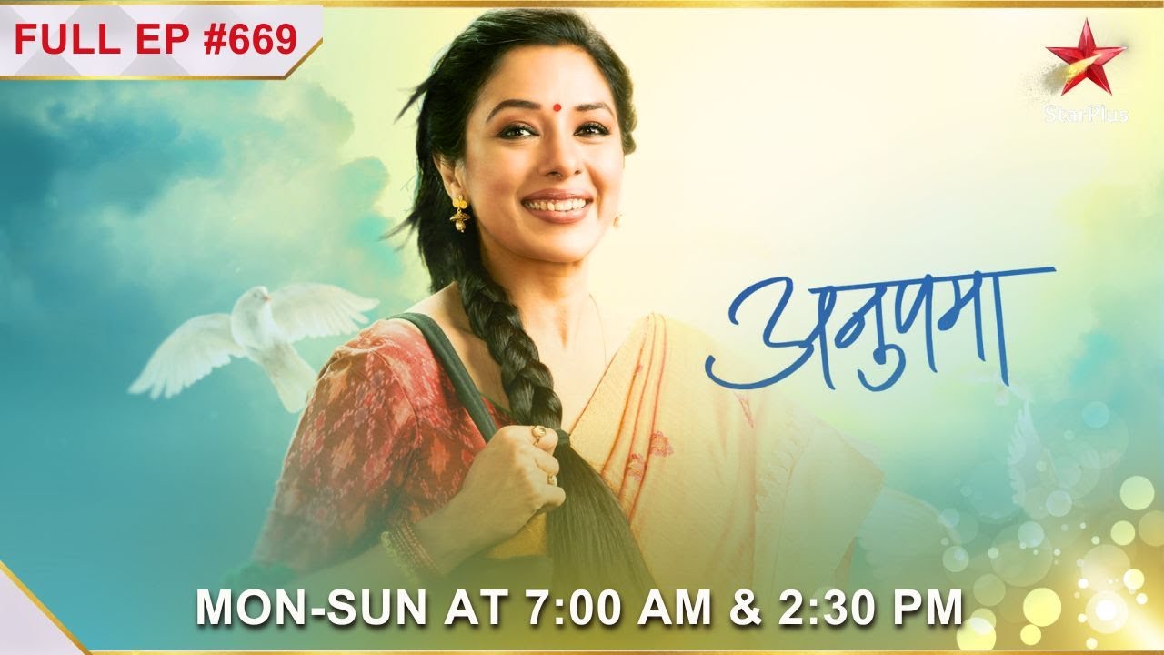 Anupama | Ep.669 | Kinjal ki tabiyat hui gambhir!