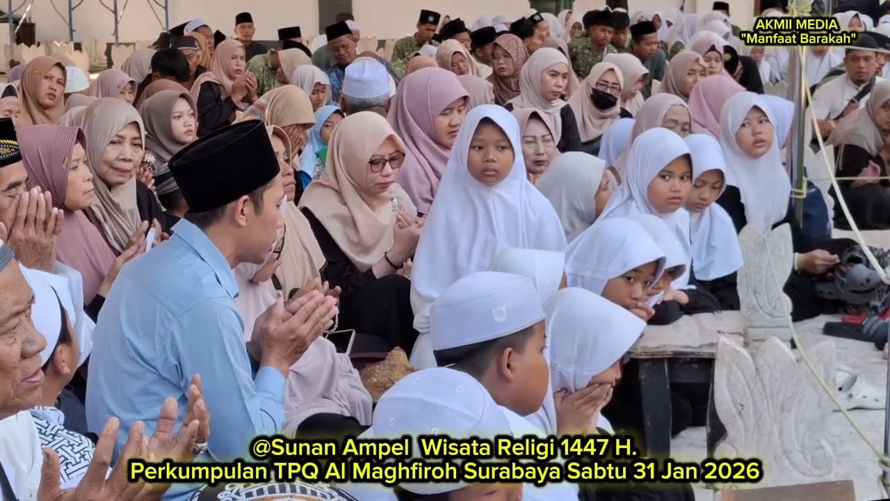 @Sunan Ampel Wisata Religi 1447 H. Perkumpulan TPQ Al Maghfiroh Surabaya Sabtu, 31 Januari 2026