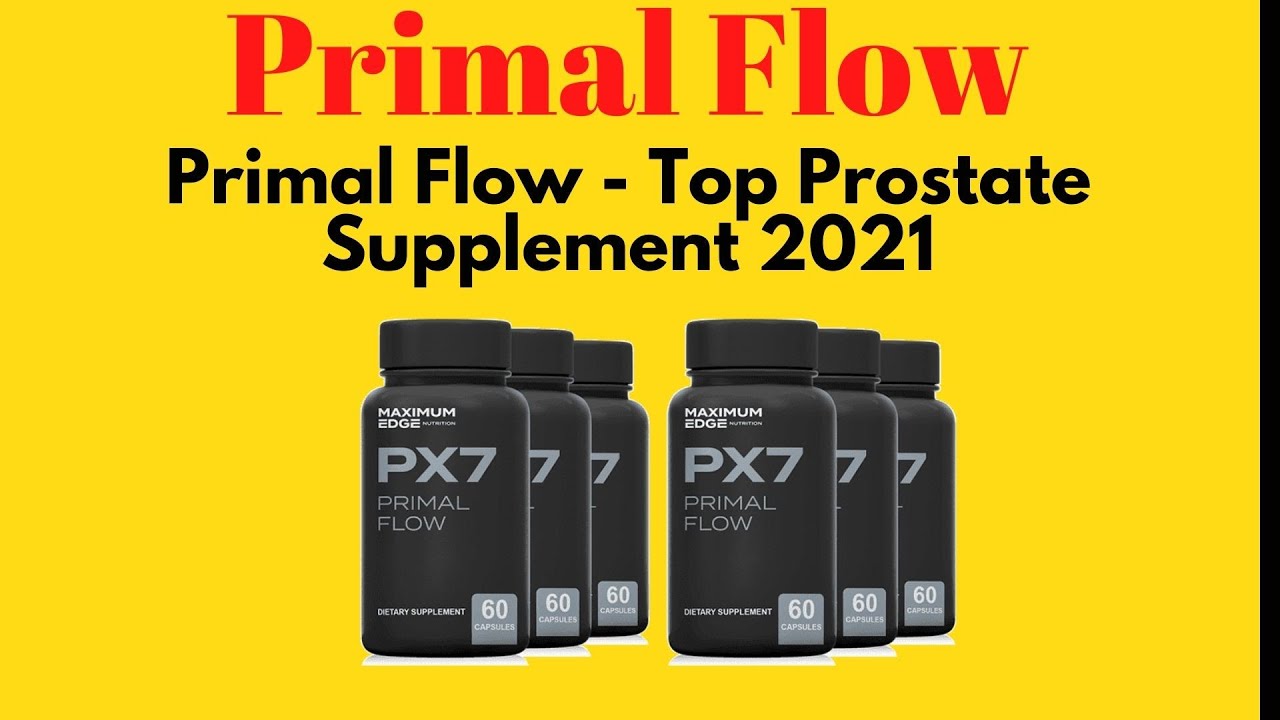 Primal Flow - Top Prostate Supplement 2021