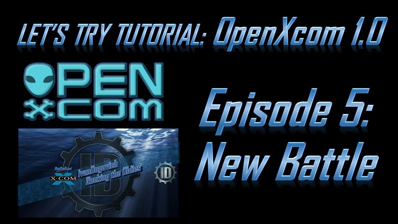 Let's Try Tutorial OpenXcom 1.0 Ep #5: New Battle!