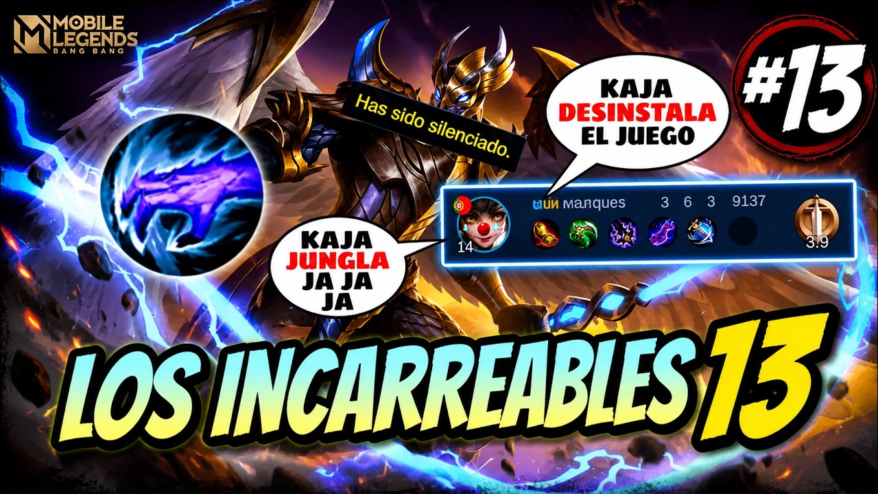 LOS INCARREABLES 13 🎬🎥 - LA HORA DE KAJA JUNGLA🥸 MOBILE LEGENDS ESPAÑOL