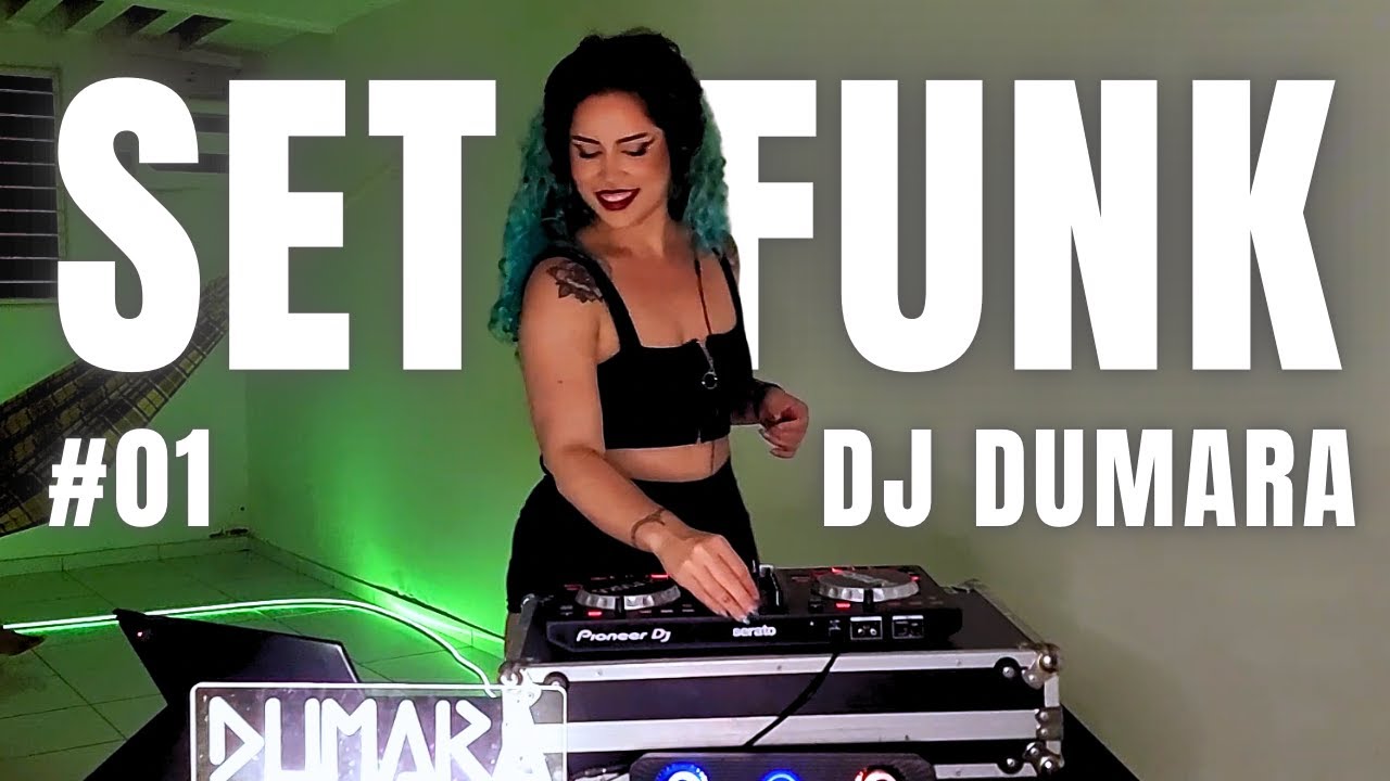 Set DJ Dumara #1 | Brazilian Funk