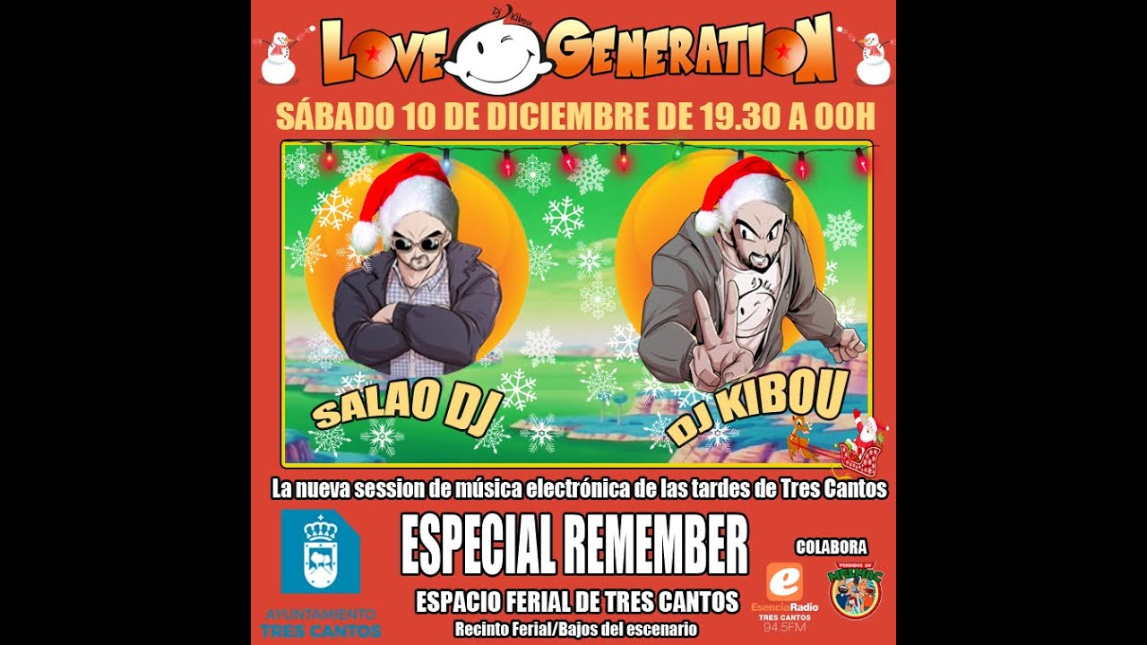 Salao DJ vs dj kibou  #Lovegeneration Espacio Ferial Tres Cantos. 10 DICIEMBRE  2022