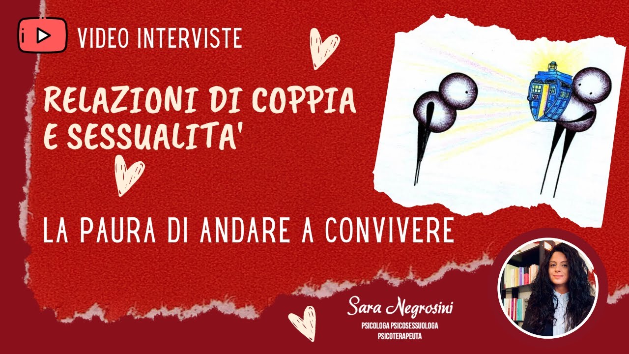 PROBLEMI DI COPPIA: La paura di convivere