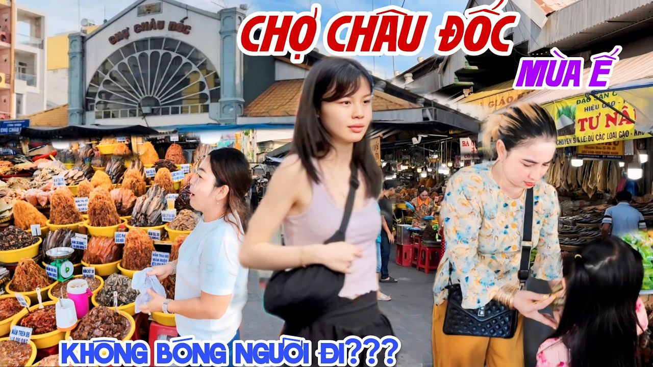 Quá Lạ CHỢ CHÂU ĐỐC KHÔNG BÓNG NGƯỜI ĐI? Mùa Chợ Ế Bà Con ĐIÊU ĐỨNG, MẮM NGON CHỜ NGƯỜI MUA | KPVL