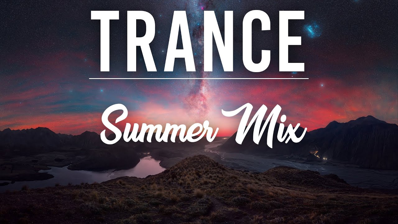 ♫ Trance Summer Mix 2024 ♫