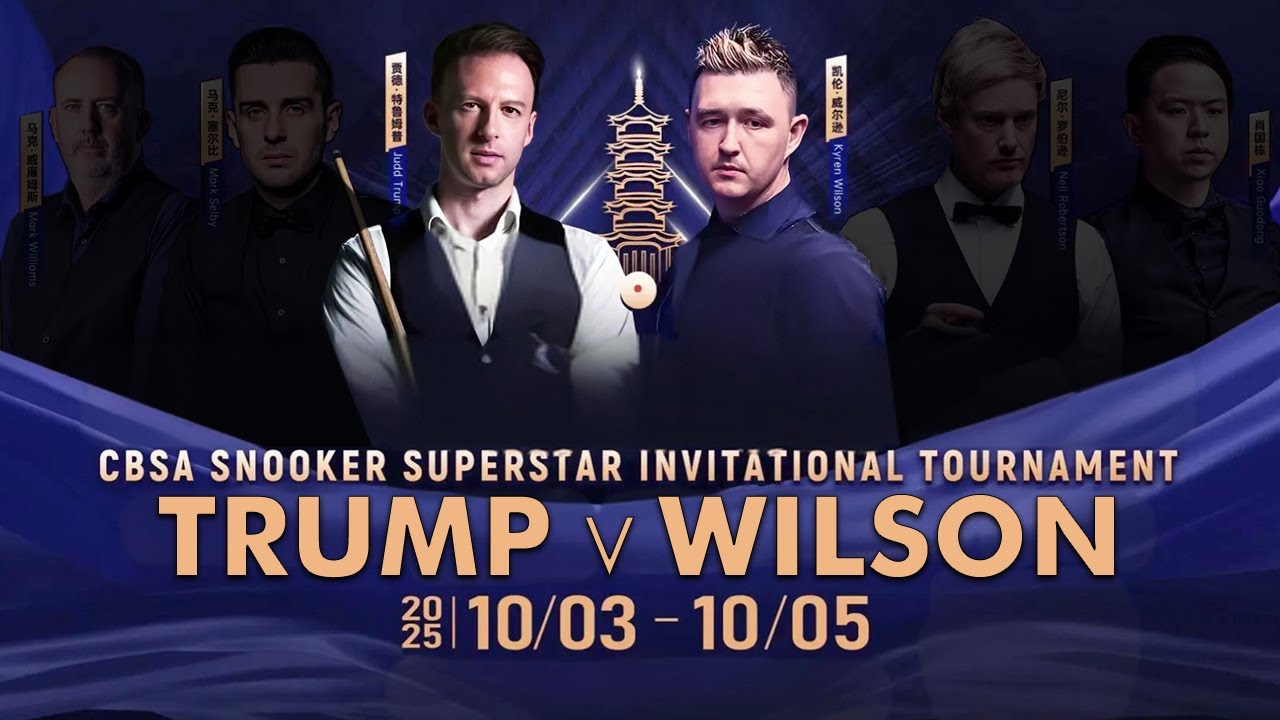Trump vs Wilson Epic Battle | CBSA Snooker Superstar 2025
