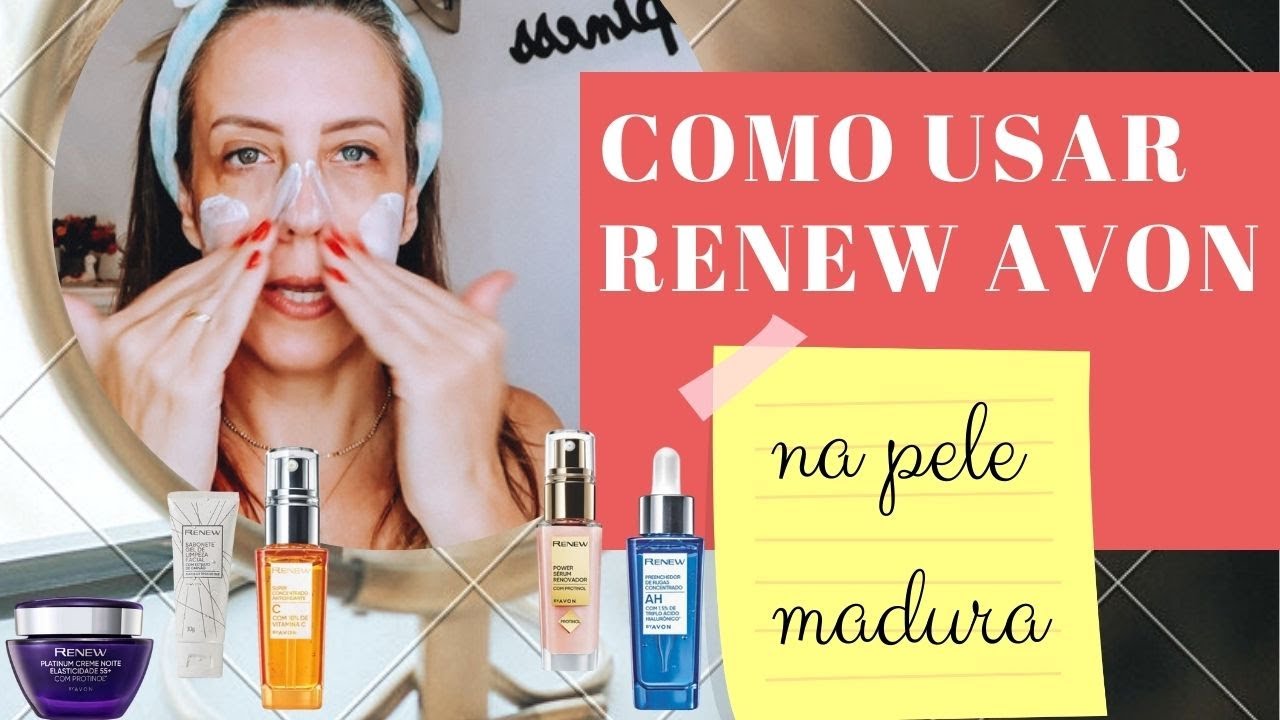 COMO USAR LINHA RENEW AVON NA PELE MADURA PASSO A PASSO