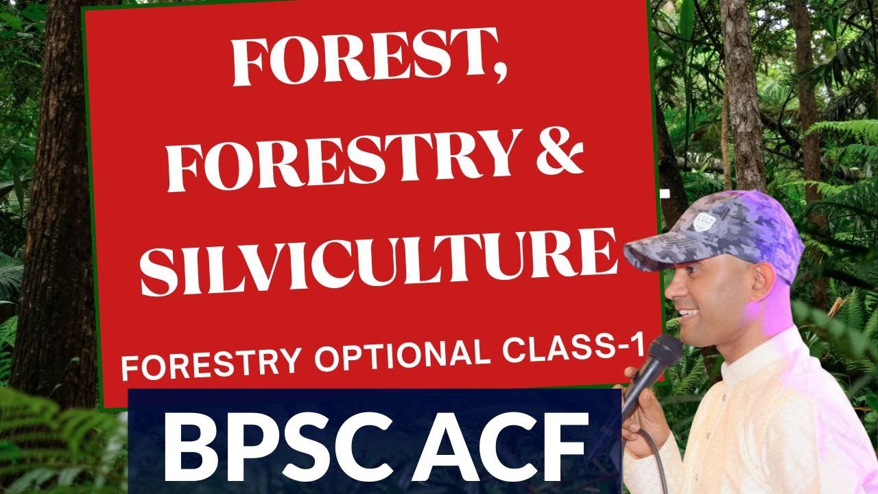 Forestry Optional डर खत्म! BPSC ACF की पहली क्लास (पूरा प्लान) #bpsc #acf #optional #deepaksir