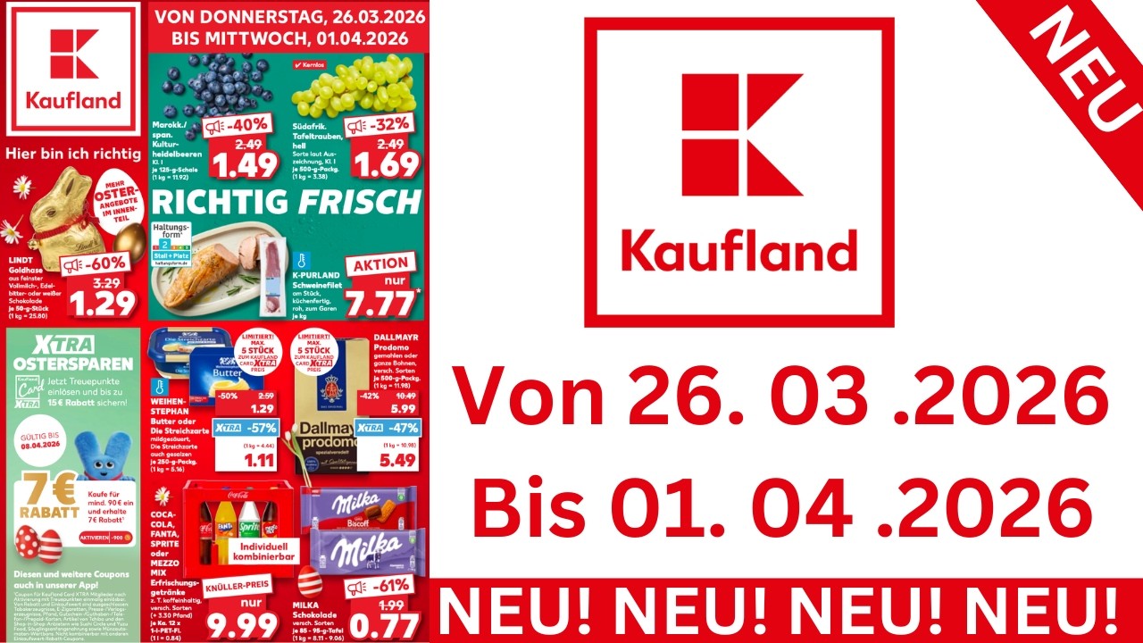 KAUFLAND Prospekte Angebote Deutschland Werbung G&uuml;ltig ab 26.03.2026 bis 01.04.2026