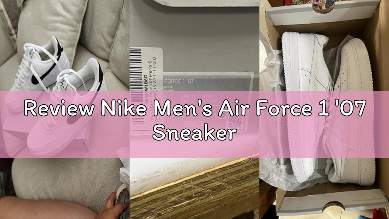 Review Nike Men's Air Force 1 '07 Sneaker