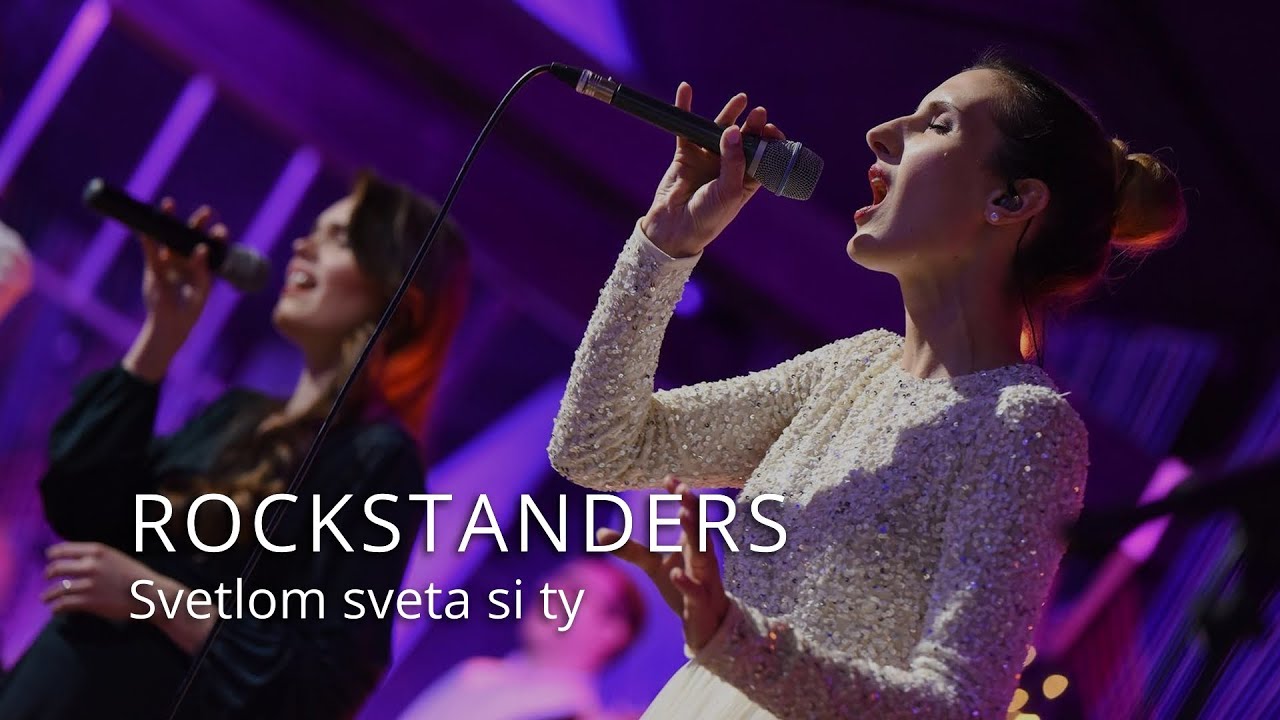 Rockstanders - Svetlom sveta si ty