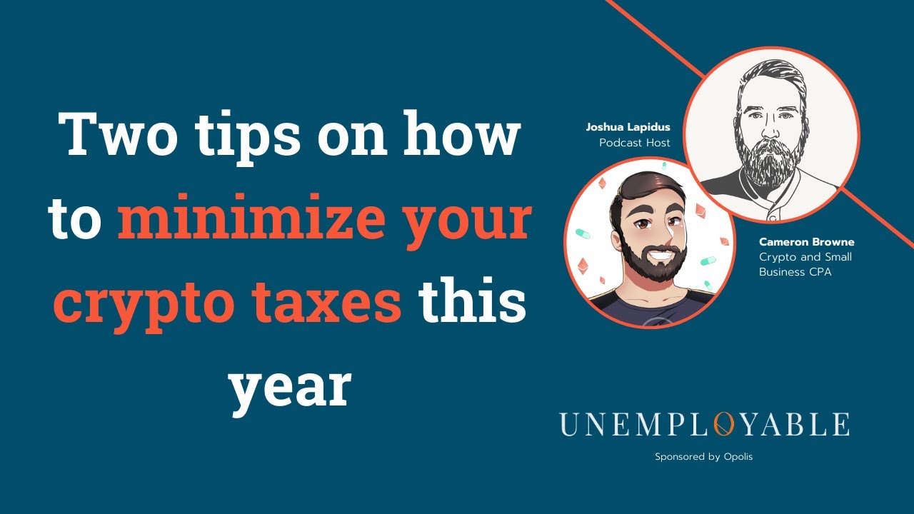 Two tips on how to minimize your Crypto taxes this year