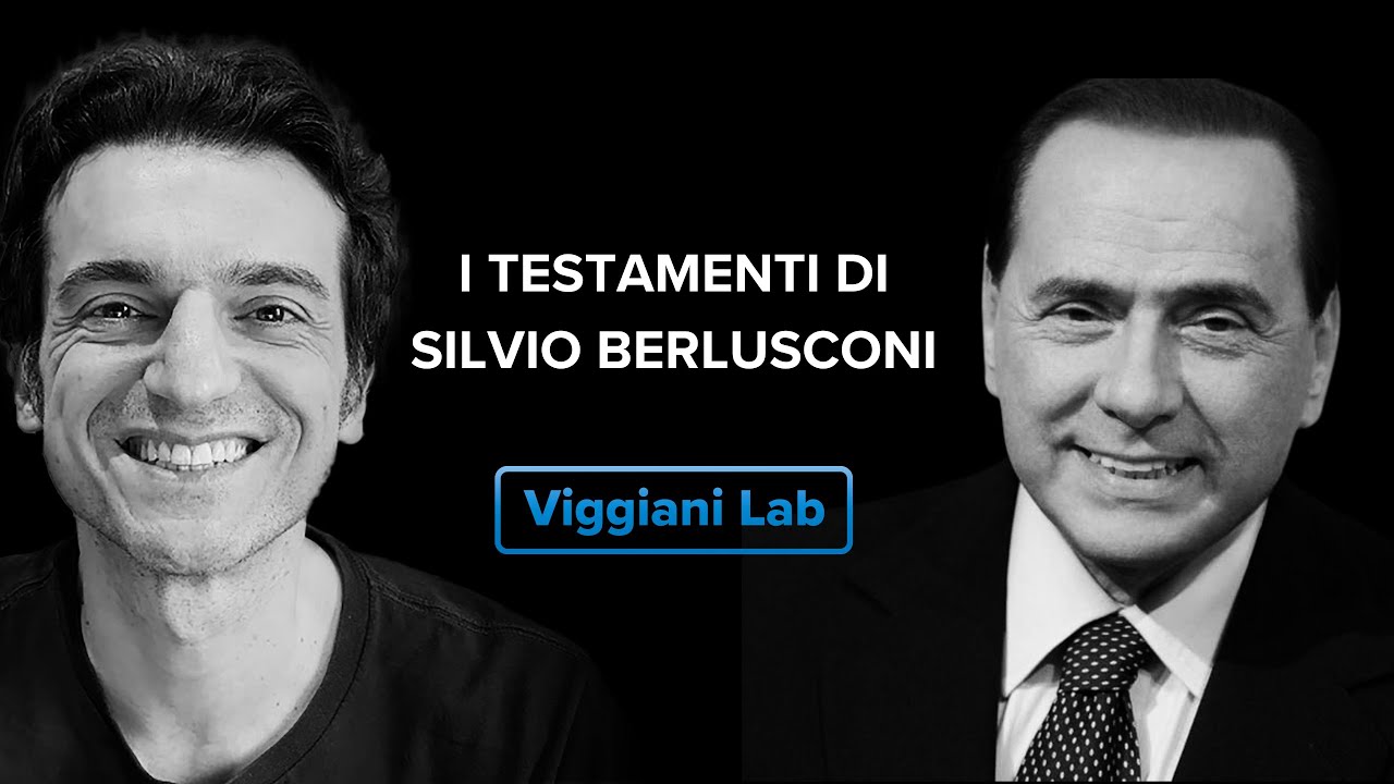I testamenti di Silvio Berlusconi