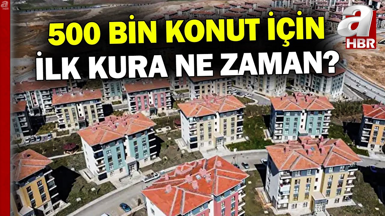 Yüzyılın Konut Projesinde Başvuru Sona Erdi! 500 Bin Konut İçin İlk Kura Ne Zaman? | A Haber