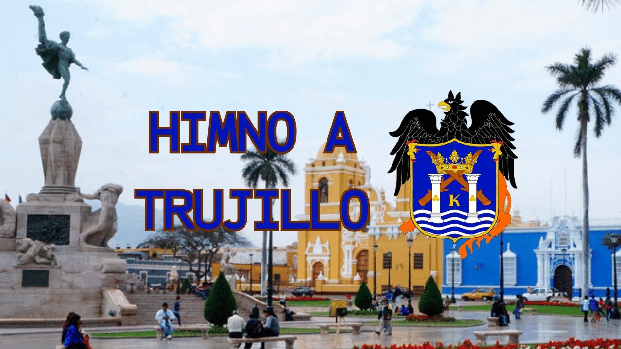 Himno a Trujillo