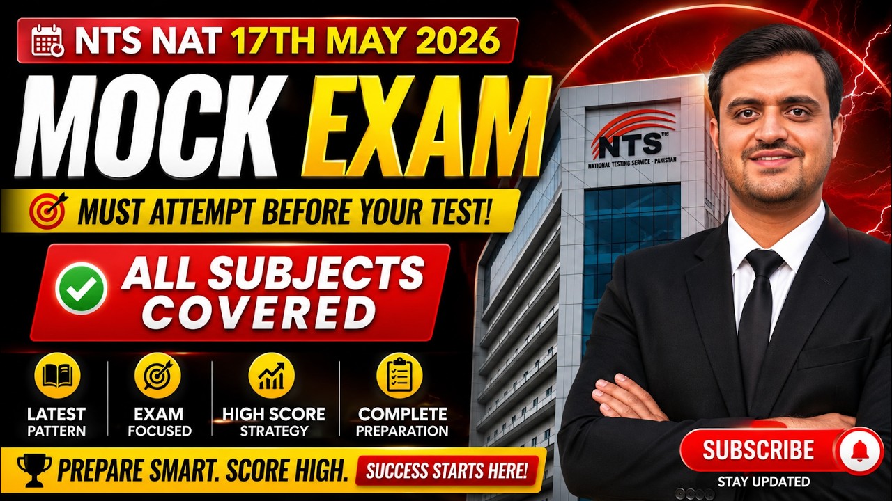 NTS NAT 17th May 2026 NTS NAT Complete Mock Exam Most Important Past Papers Questions All Subjects