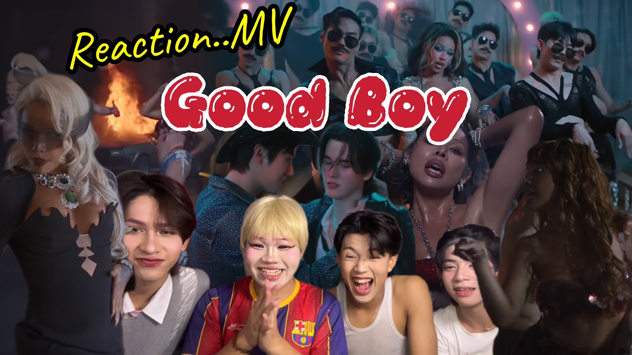 REACTION MV | BADMIXY - GOODBOY Ft. PoyFaii ( Official Music Video ) By. Fluxxe Jeeranee 