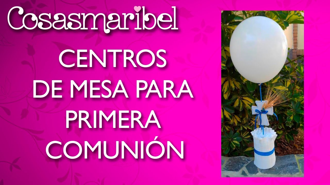 Centros de mesa para Primera Comunión.