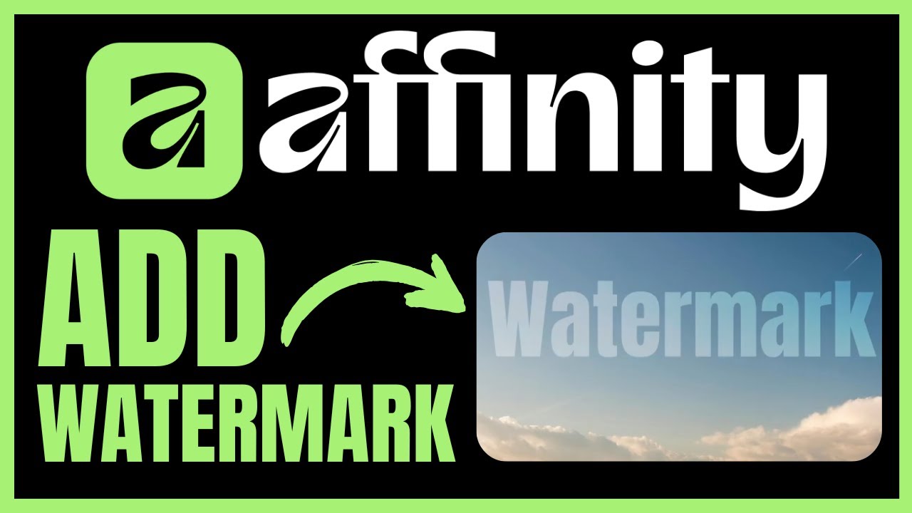 How To ADD WATERMARK In Affinity (QUICK & EASY) 2026