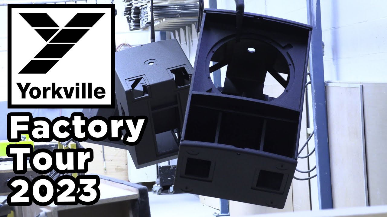 Yorkville Sound Factory Tour (2023)