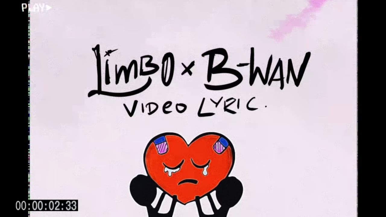 Limbo - B Wan (Video Lyric)