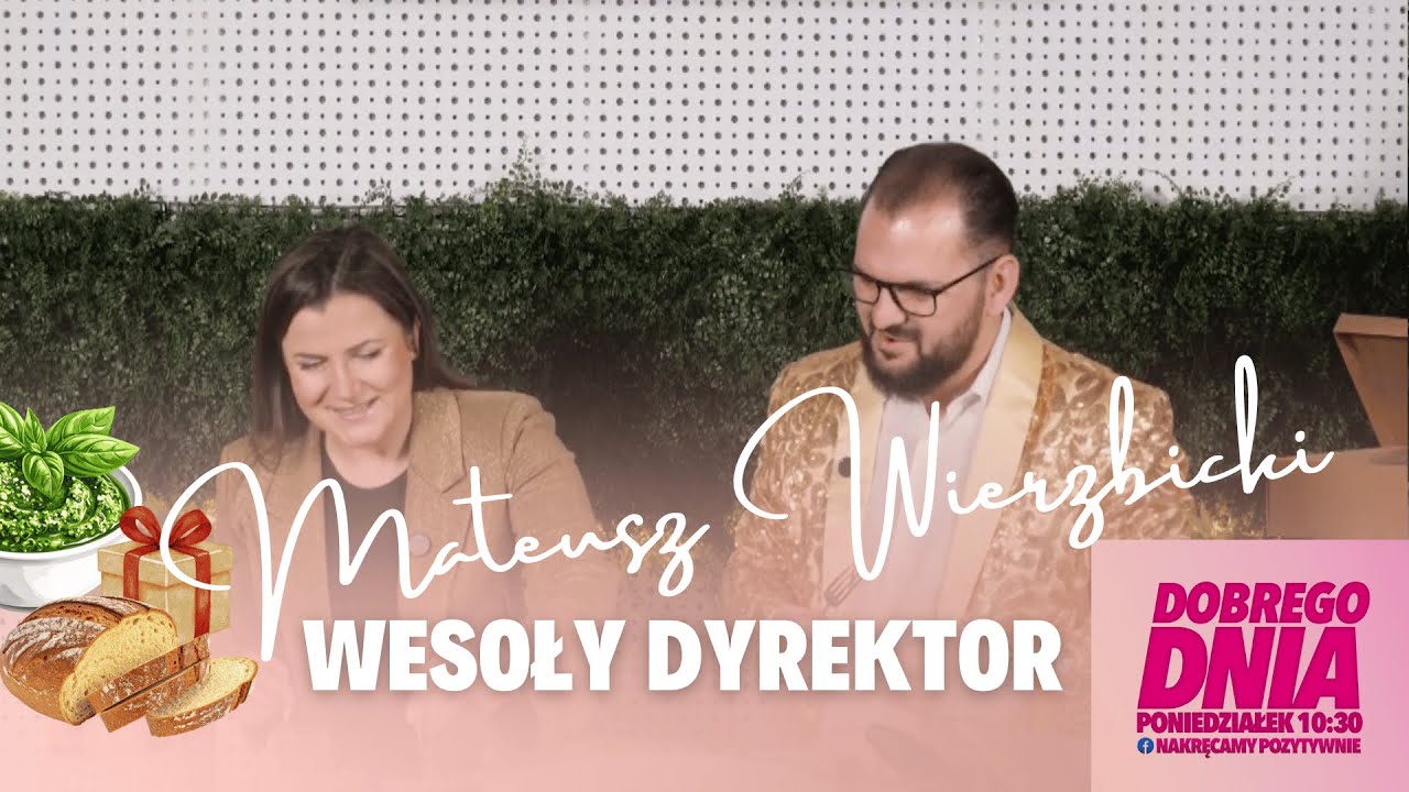 DOBREGO DNIA z Wesołym Dyrektorem - zarządzanie po ludzki i ... święta po ludzku