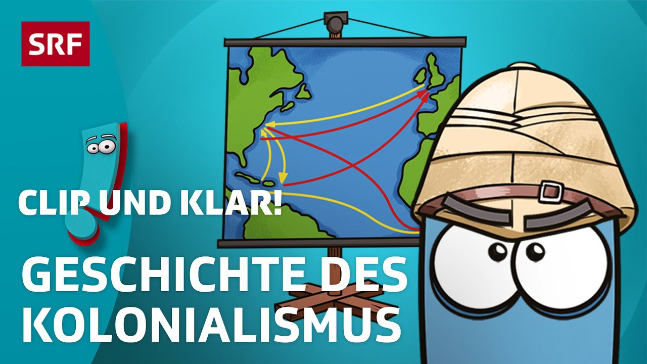 Was ist Kolonialismus? | SRF Kids – Clip und klar! | Für Kinder erklärt