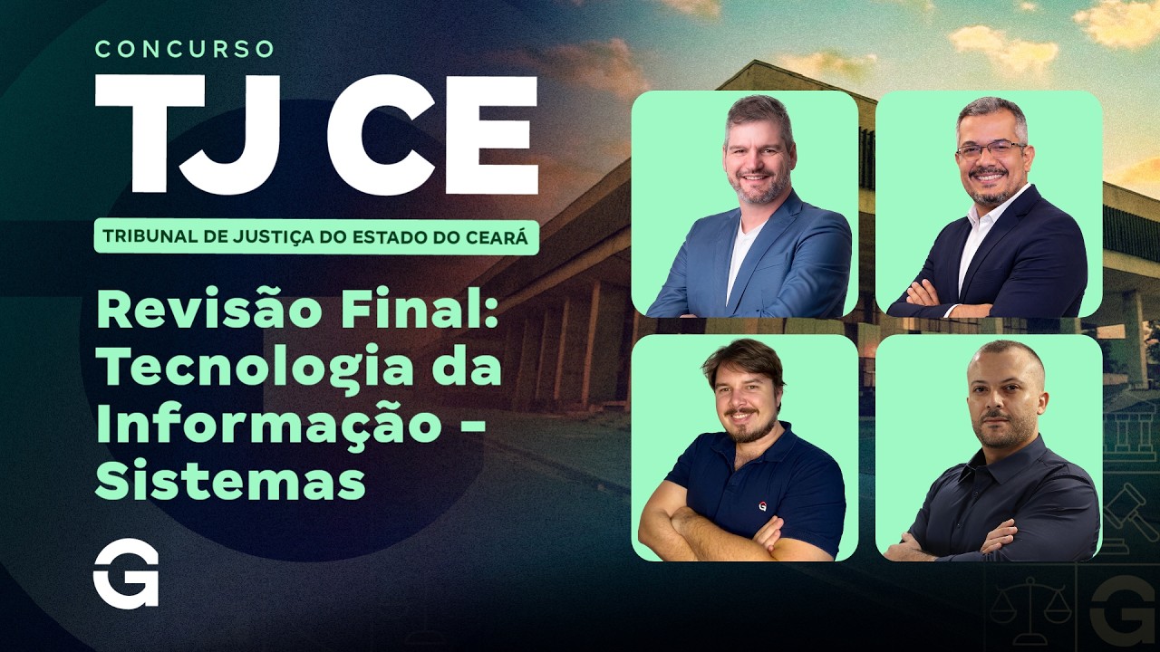 Revis&atilde;o Final TJ CE 2026: &Aacute;rea Tecnologia da Informa&ccedil;&atilde;o - Sistemas