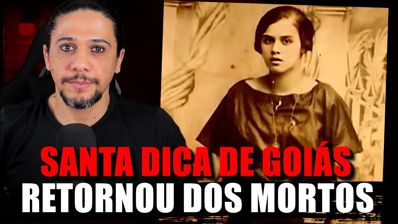 ELA VOLTOU DOS MORTOS COM DONS DE CURA, SANTA DICA DE GOIÁS