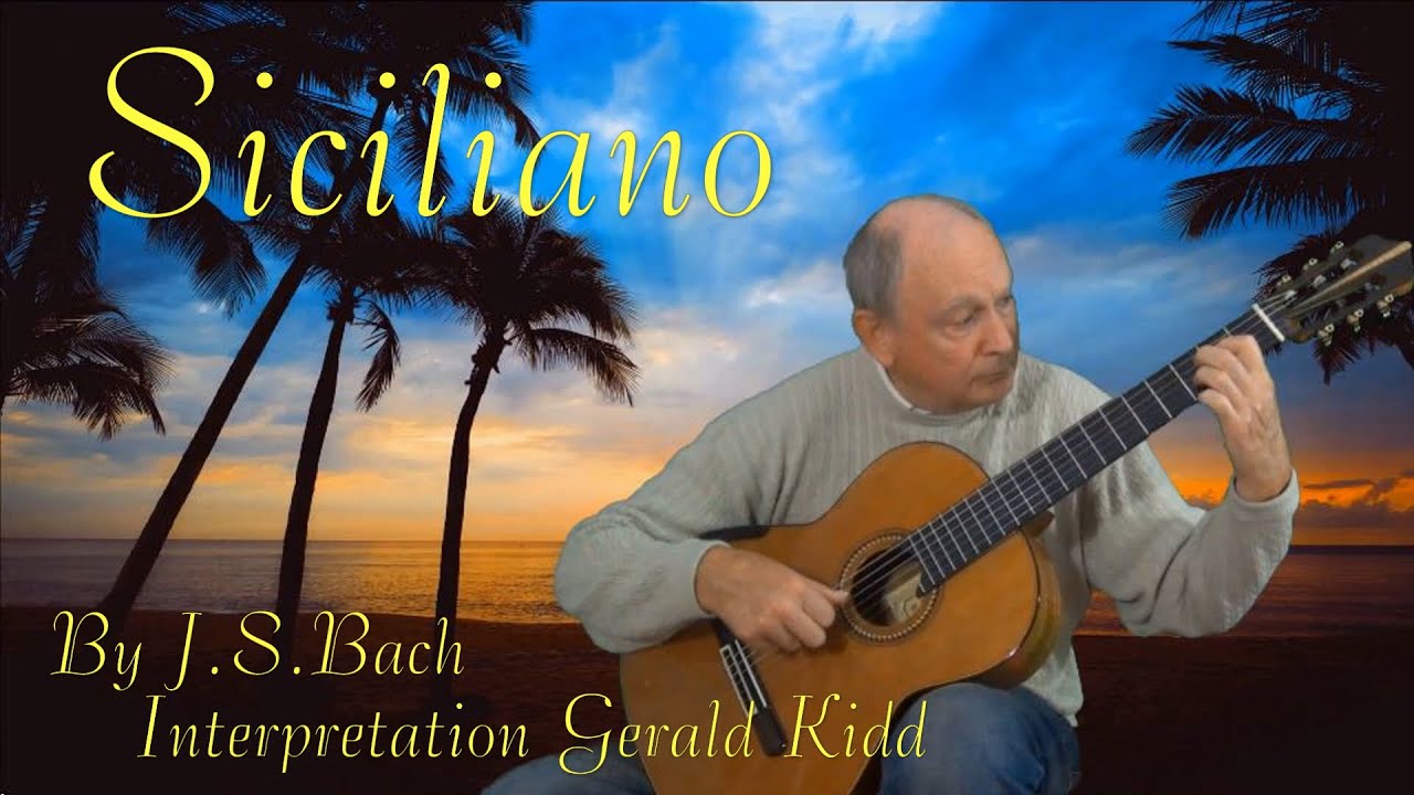 Siciliano BWV 1031 by JS Bach  Interpretation Gerald Kidd
