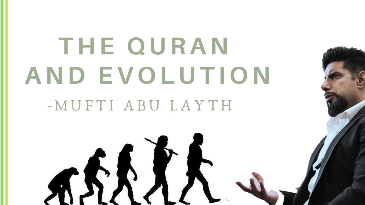 Коран и эволюция - Муфтий Абу Лейс