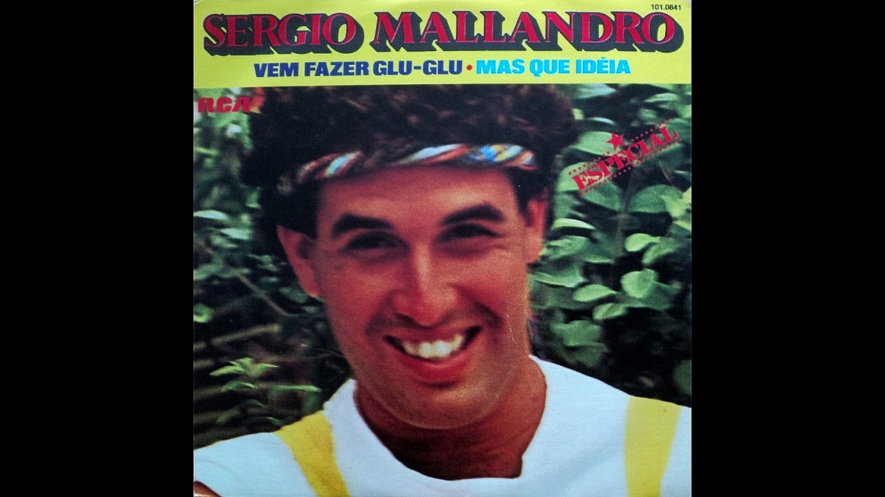 Sergio Mallandro ‎- Vem Fazer Glu-Glu (1982)
