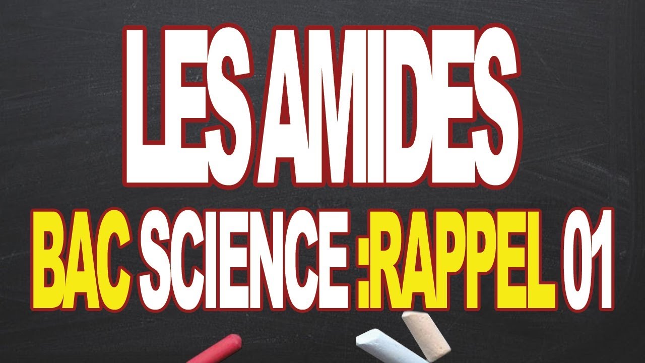 Les Amides Aliphatiques Bac Science :Rappel 01