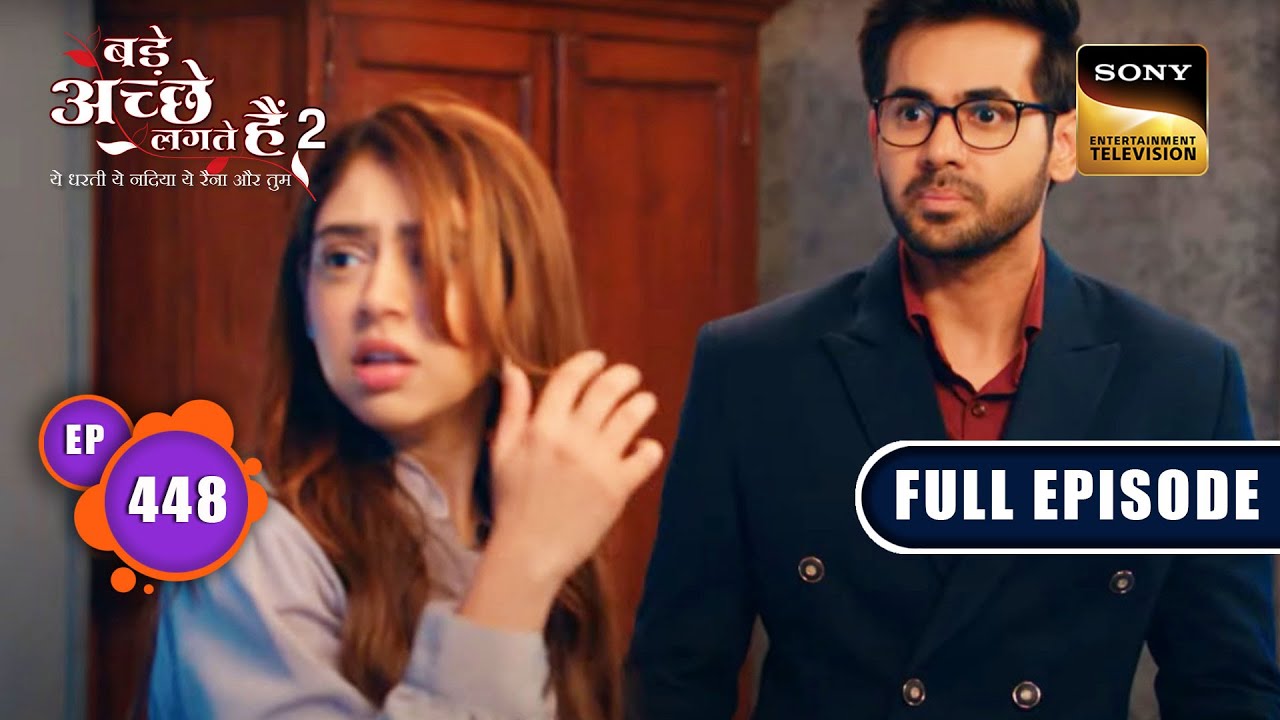 Prachi Kapoor Offend हो गयी | Bade Achhe Lagte Hain 8 | Ep 448 | Full Episode | 17 May 2023