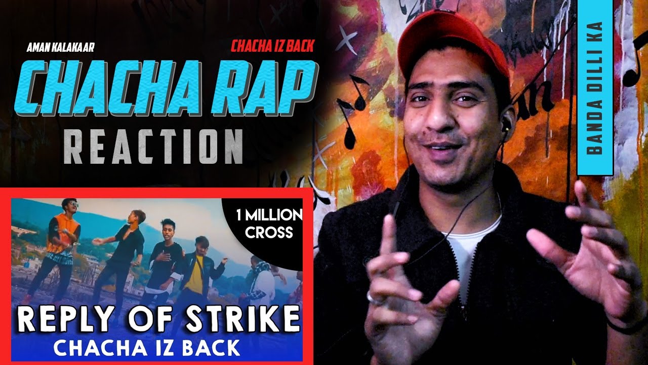 CHACHA STRIKE || ASLI HIPHOP || AMAN KALAKAAR || JHARKHAND HINDI RAP SONG || REACTION || BDK