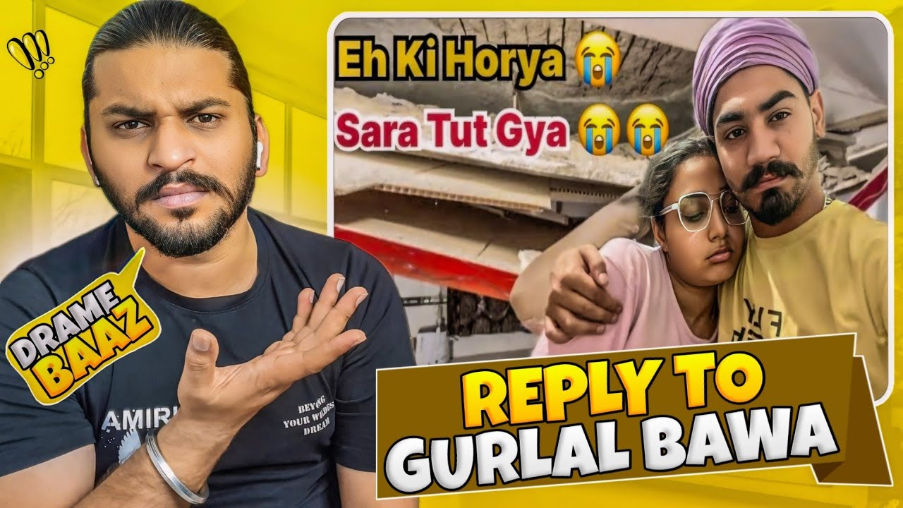 Reply To Gurlal Bawa 😡 Ik Hor Drama