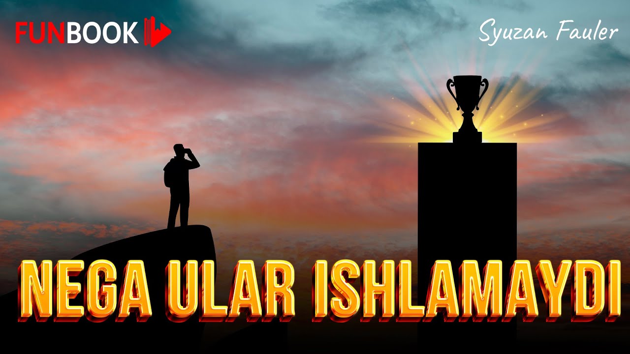 Nega ular ishlamaydi | Syuzan Fauler | Funbook Uz
