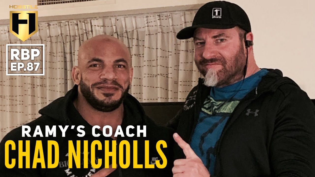 BIG RAMY'S COACH | Chad Nicholls | Fouad Abiad's Real Bodybuilding Podcast Ep.87