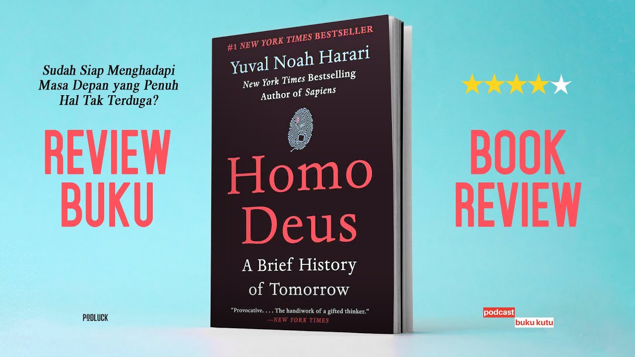 Review Buku Homo Deus karya Yuval Noah Harari [BUKU KUTU]
