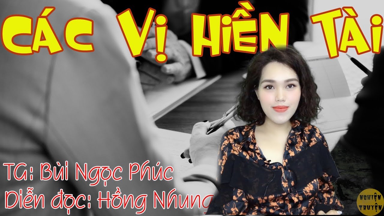 MC Hồng Nhung | Truyện ngắn - C&Aacute;C VỊ HIỀN T&Agrave;I | Nghiện Truyện