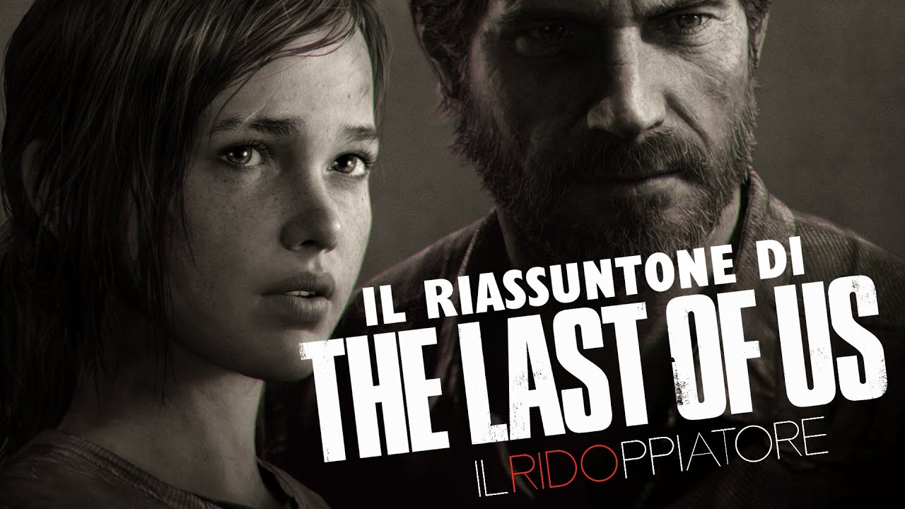 Il RIASSUNTONE di THE LAST OF US in 8 MINUTI