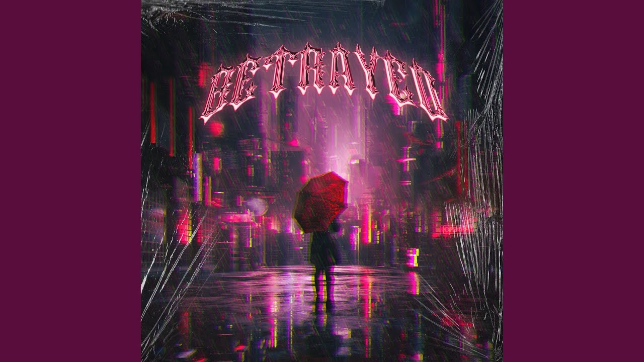 BETRAYED