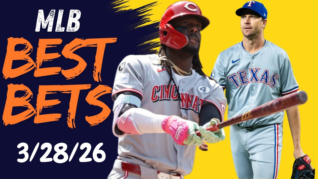 MLB BETS 3/28/26 Player Props,Parlays & Home Run Pick's