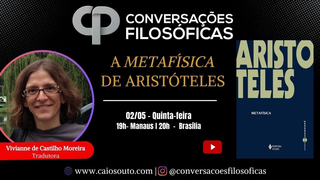 A metafísica de Aristóteles. Conversa com a tradutora Vivianne de Castilho Moreira